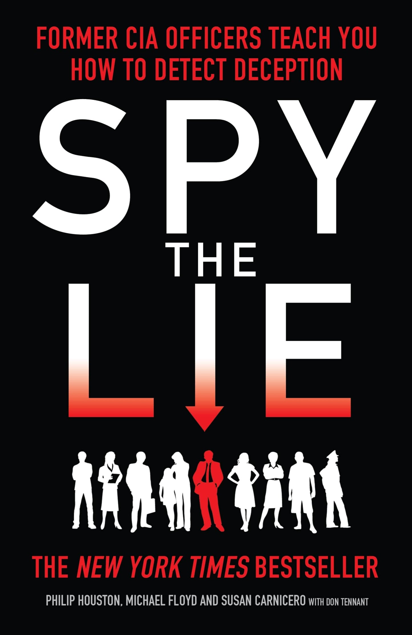 Libro: Spy the Lie: Former CIA Officers Teach You How to Detect Deception
