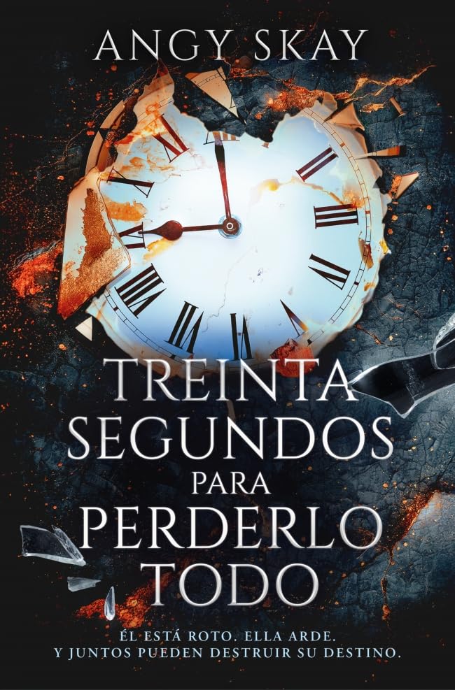 Treinta segundos para perderlo todo (Novela)
