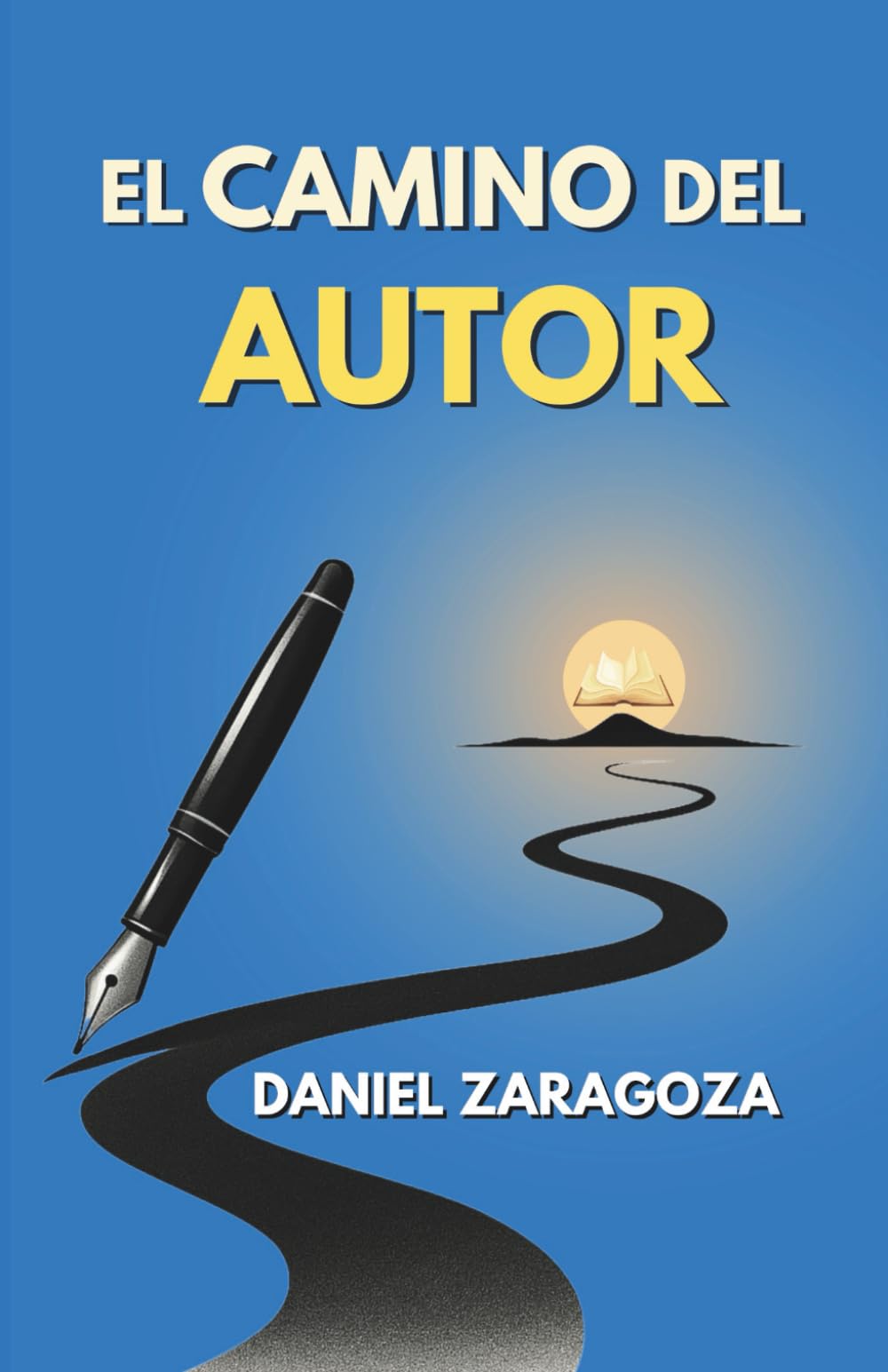 Libro: El Camino del Autor: Pasos para publicar un libro en Amazon como escritor independiente