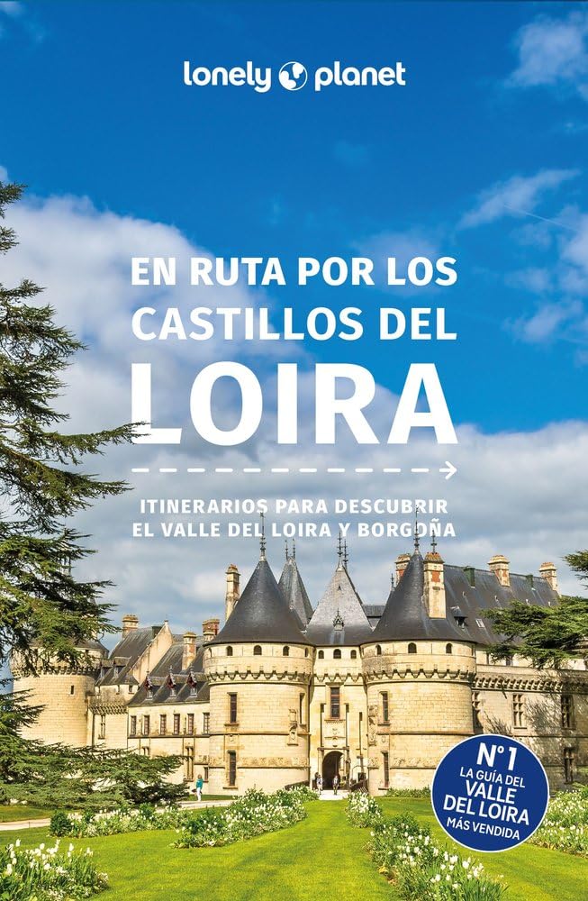Libro: En ruta por los castillos del Loira 2 (Guías En ruta Lonely Planet)