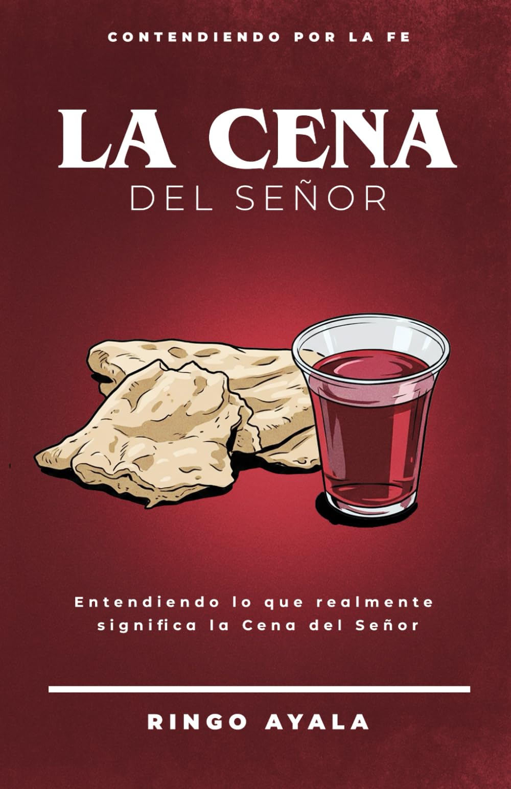 Libro: La Cena del Señor (La Jornada del Discipulo)