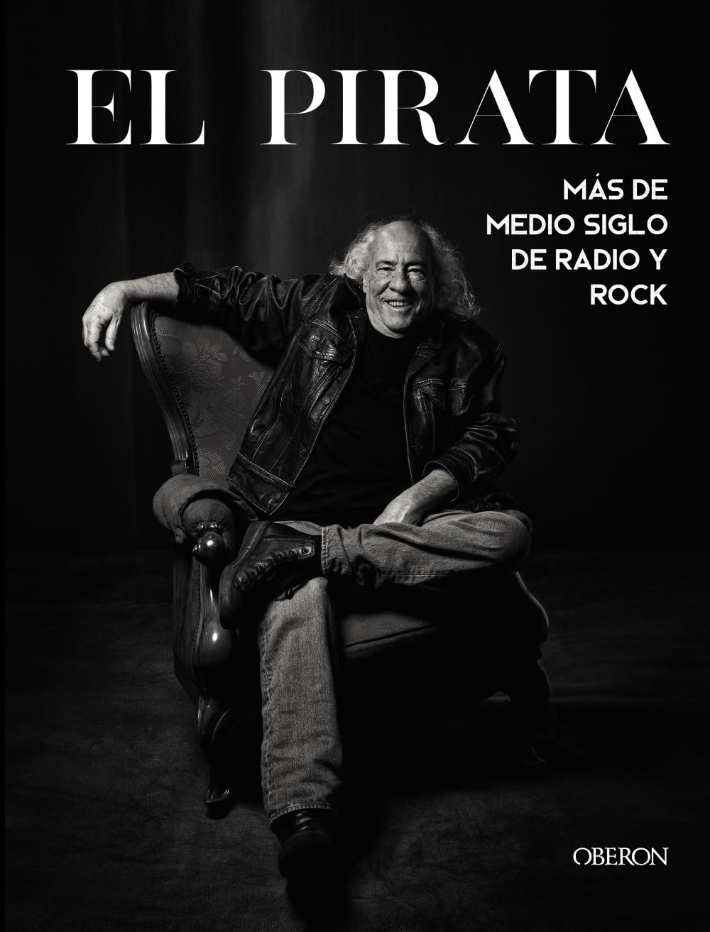 Libro: El Pirata: Más de medio siglo de radio y rock (Libros singulares)