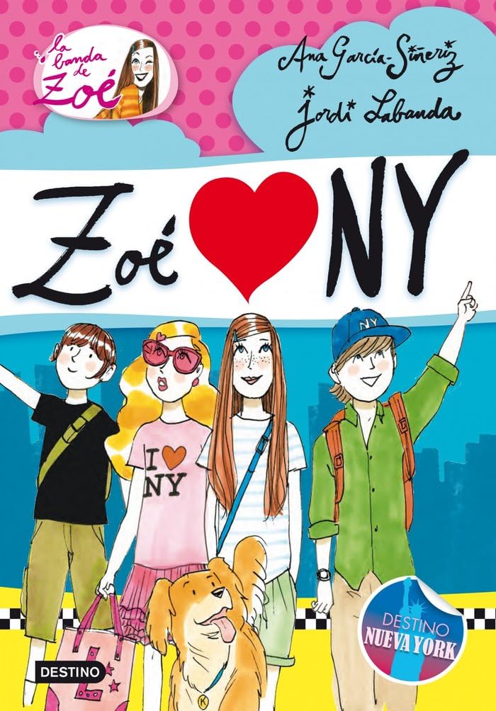 Libro: Zoé loves NY: La banda de Zoé 4 (Spanish Edition)