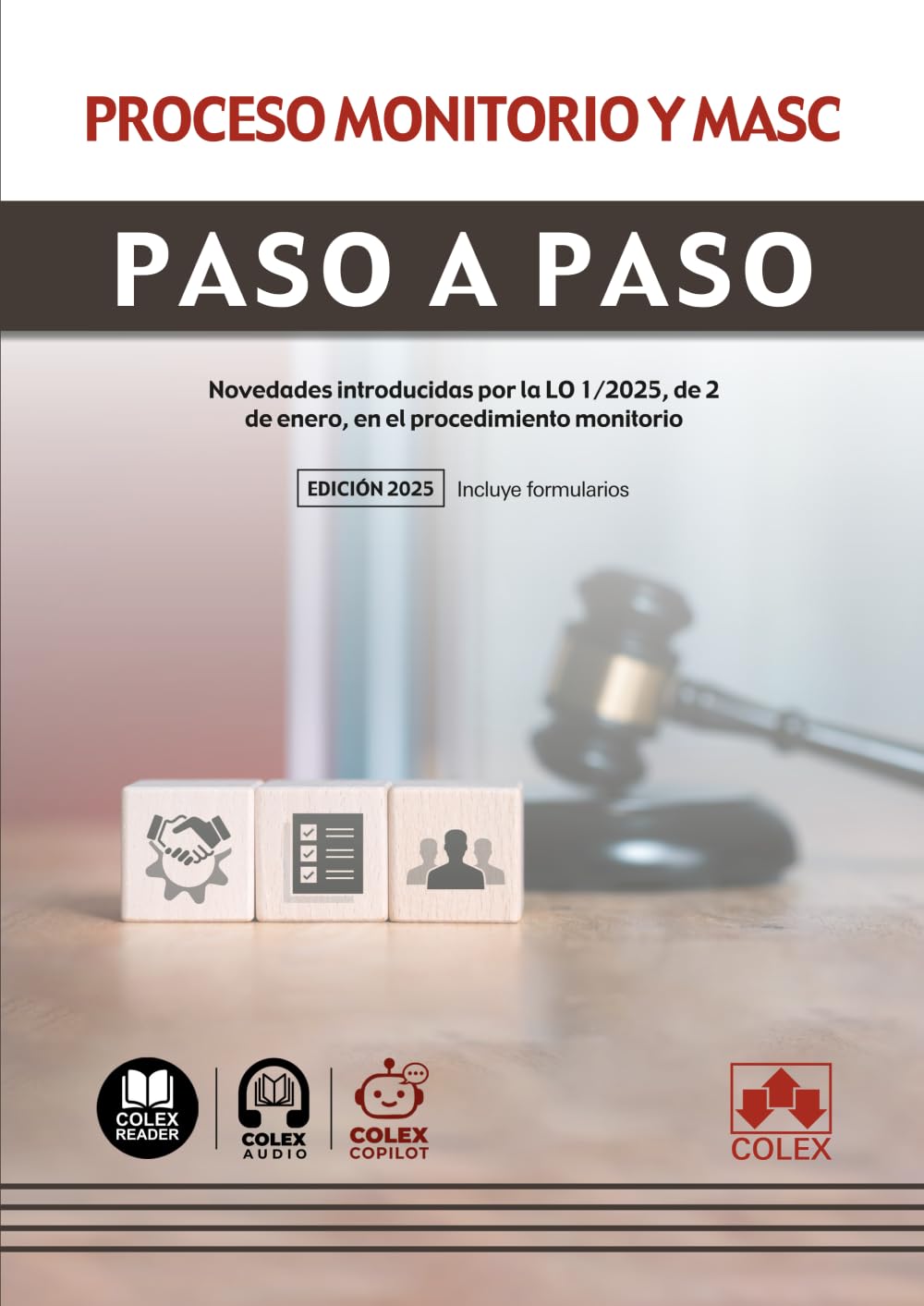 Libro: Proceso monitorio y MASC: Novedades introducidas por la LO 1/2025, de 2 de enero, en el procedimiento monitorio