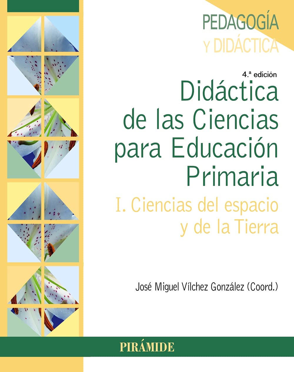 Libro: Didáctica de las Ciencias para Educación Primaria: I. Ciencias del espacio y de la Tierra (Psicología)