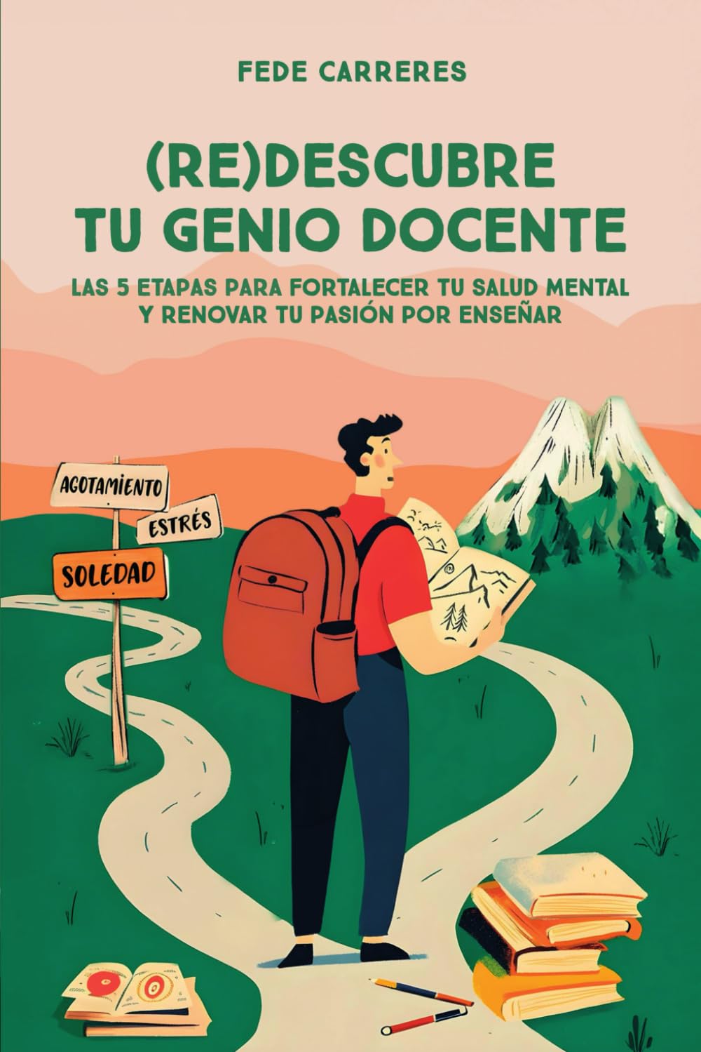 Libro: (Re)Descubre tu Genio Docente: Las 5 etapas para fortalecer tu salud mental y renovar tu pasión por enseñar (Spanish Edition)