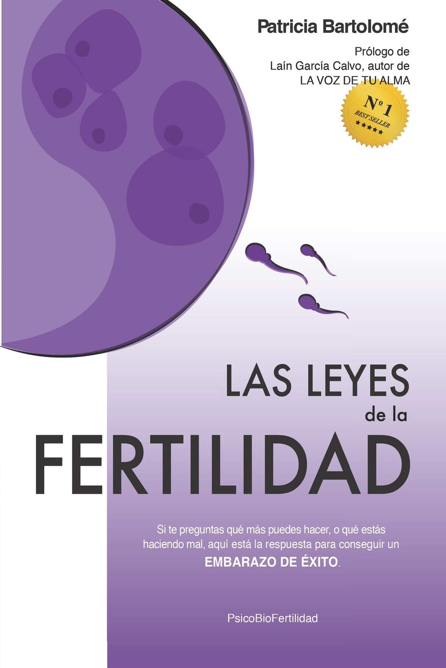 Las leyes de la fertilidad: Si te preguntas qué más puedes hacer, o qué estás haciendo mal, aquí está la respuesta para conseguir un EMBARAZO DE ... 1 (Trilogía Las Leyes de la Fertilidad)