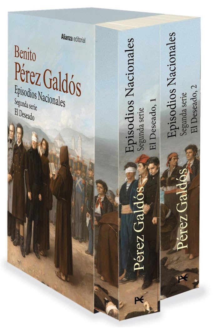 Libro: Episodios Nacionales. Segunda serie: El Deseado [Estuche]: El equipaje del rey José, Memorias de un cortesano de 1815, La segunda casaca, El Grande ... faccioso más y algunos frailes menos (13/20)