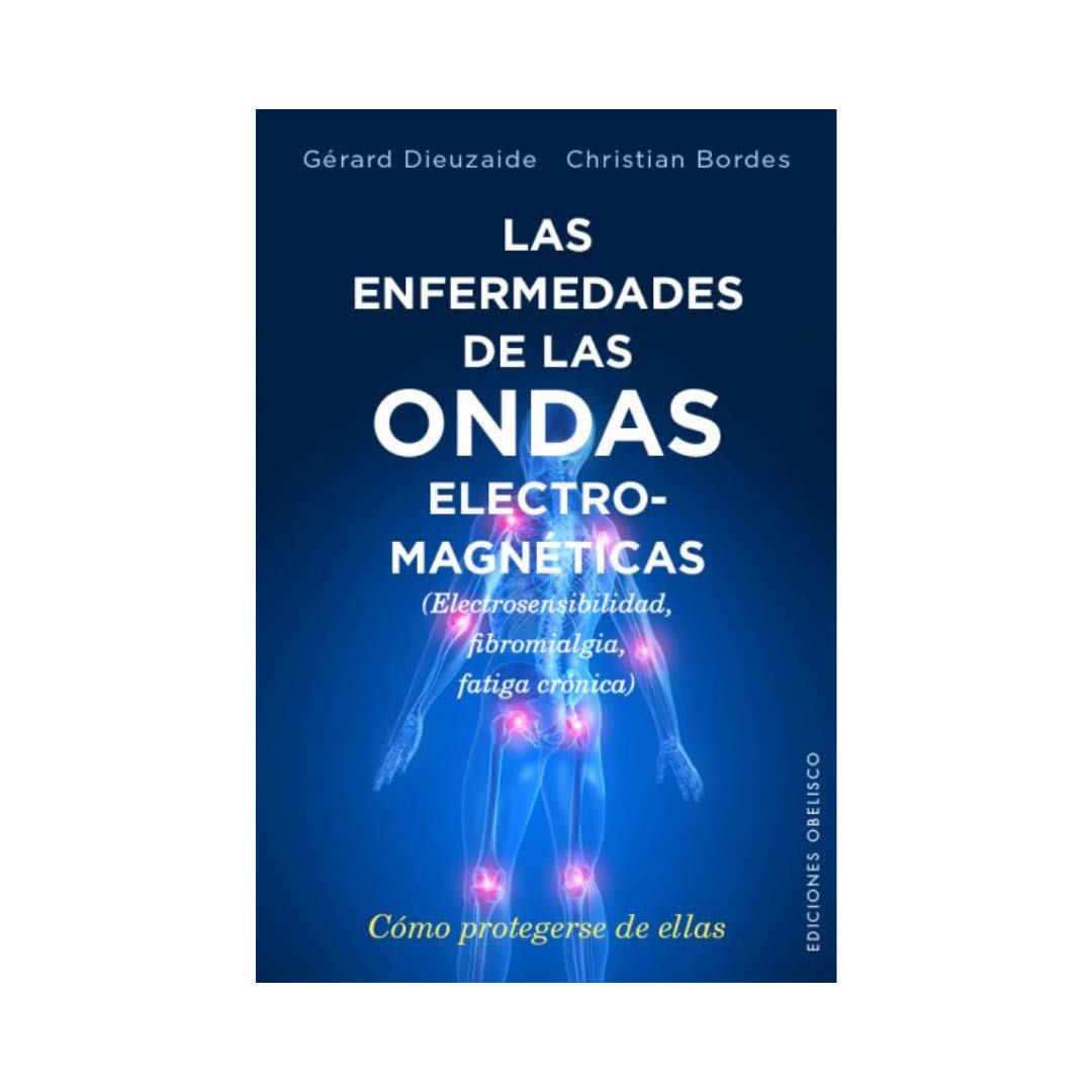 Libro: Las enfermedades de las ondas electromagnéticas