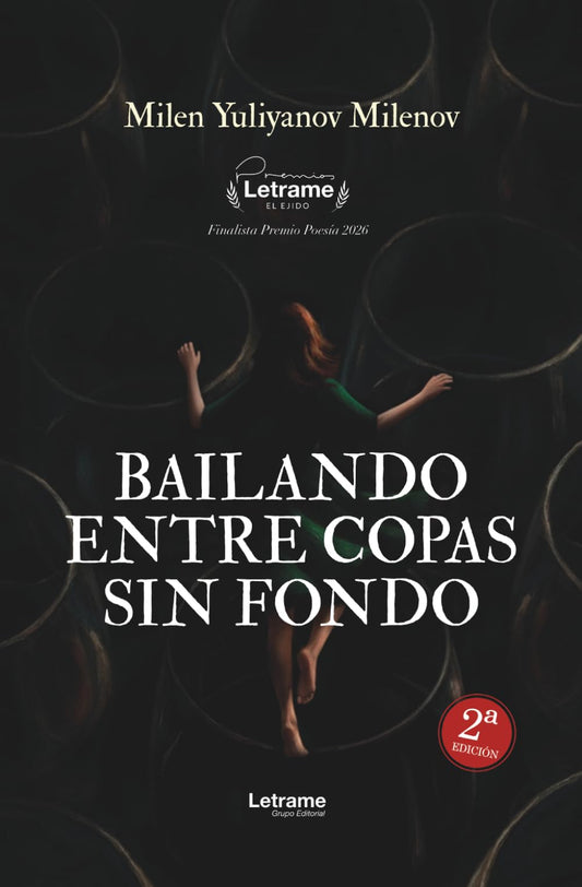 Bailando entre copas sin fondo. 2ª Edición