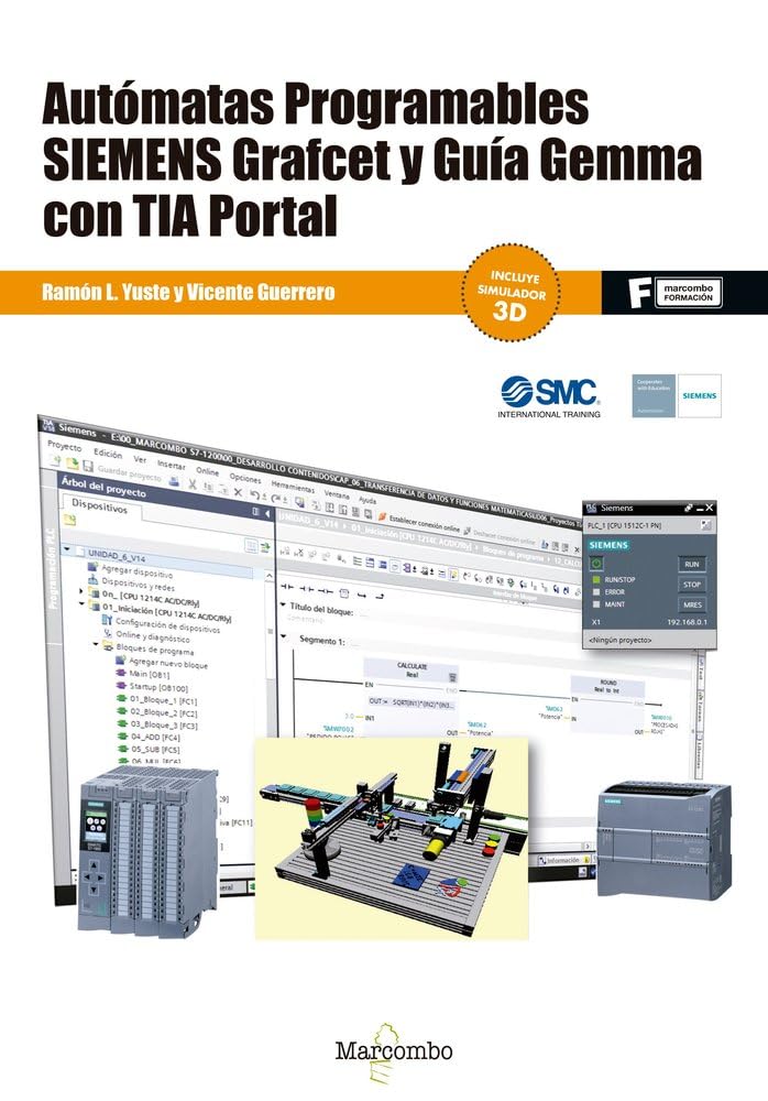 Libro: Autómatas programables SIEMENS Grafcet y Guía Gemma con TIA Portal (MARCOMBO FORMACIÓN)