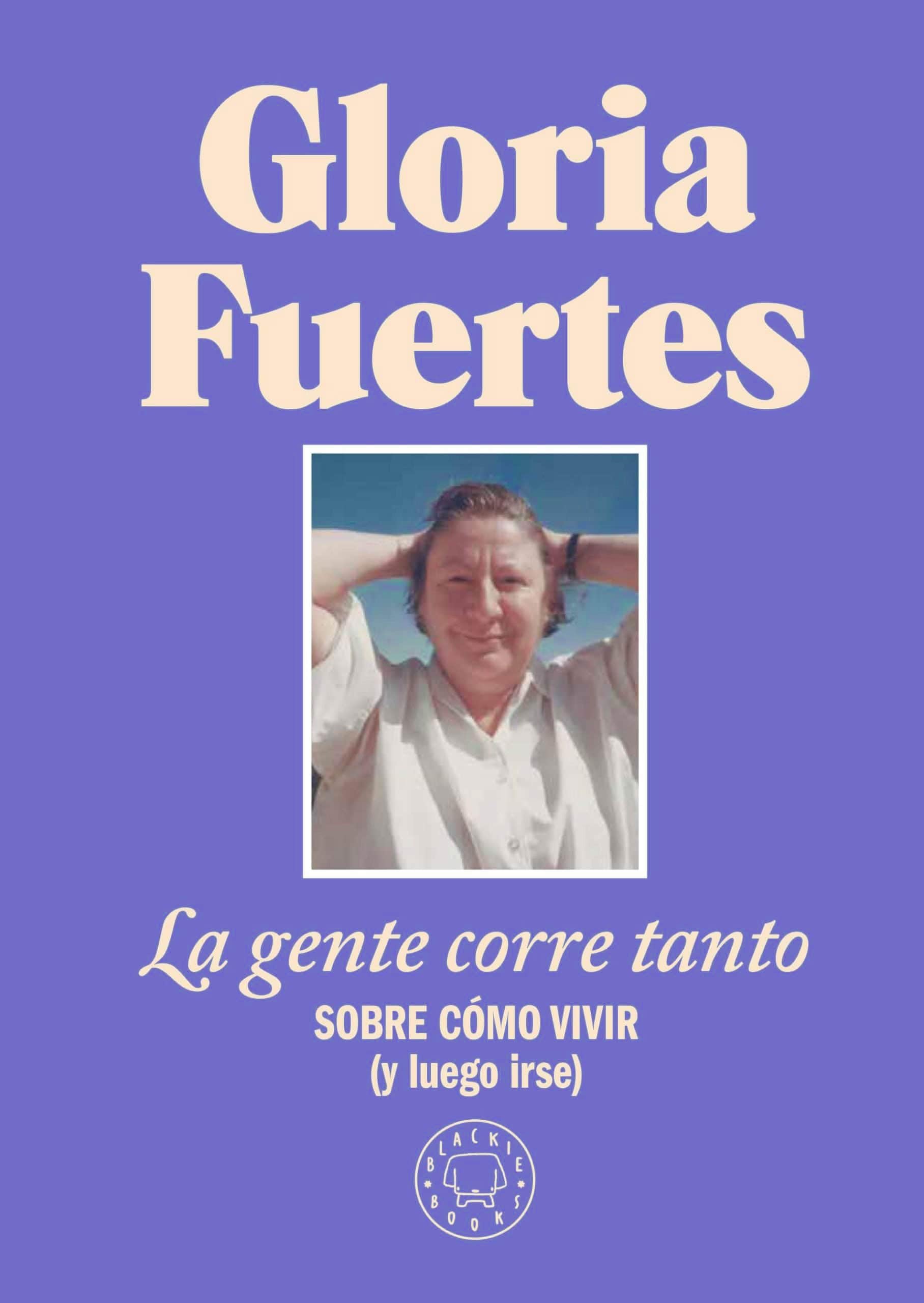 Libro: La gente corre tanto: Sobre cómo vivir (y luego irse). Edición limitada con cubierta de tela