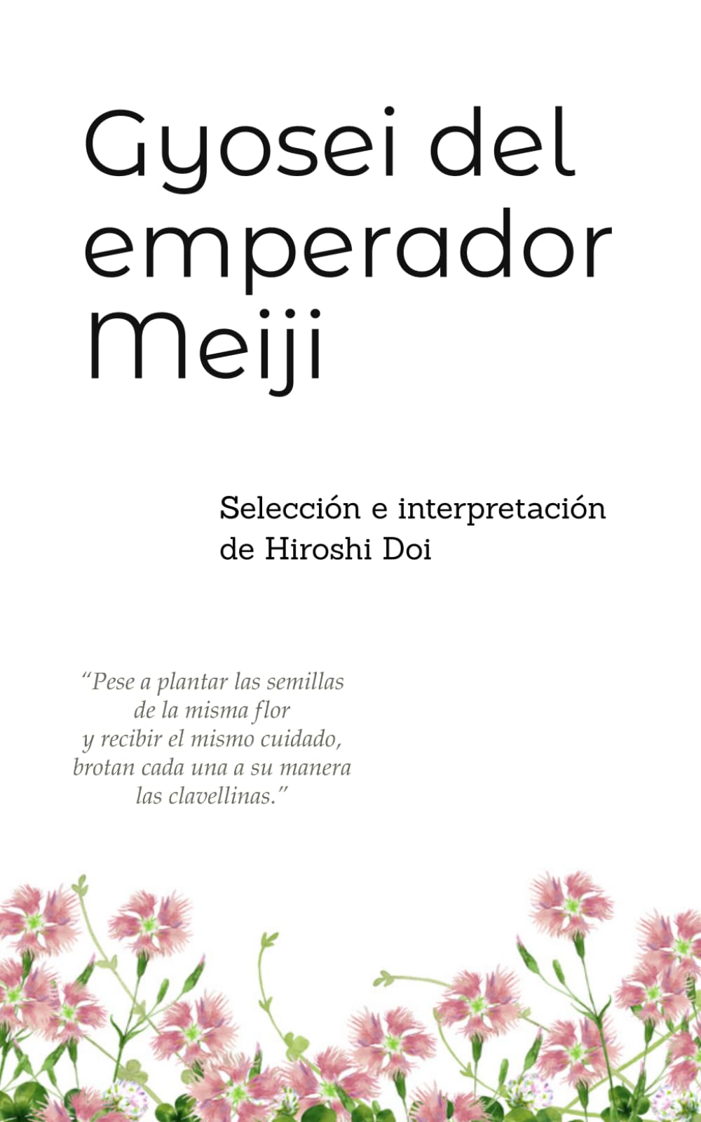 Libro: Gyosei del emperador Meiji: Selección e interpretación de Hiroshi Doi (Spanish Edition)