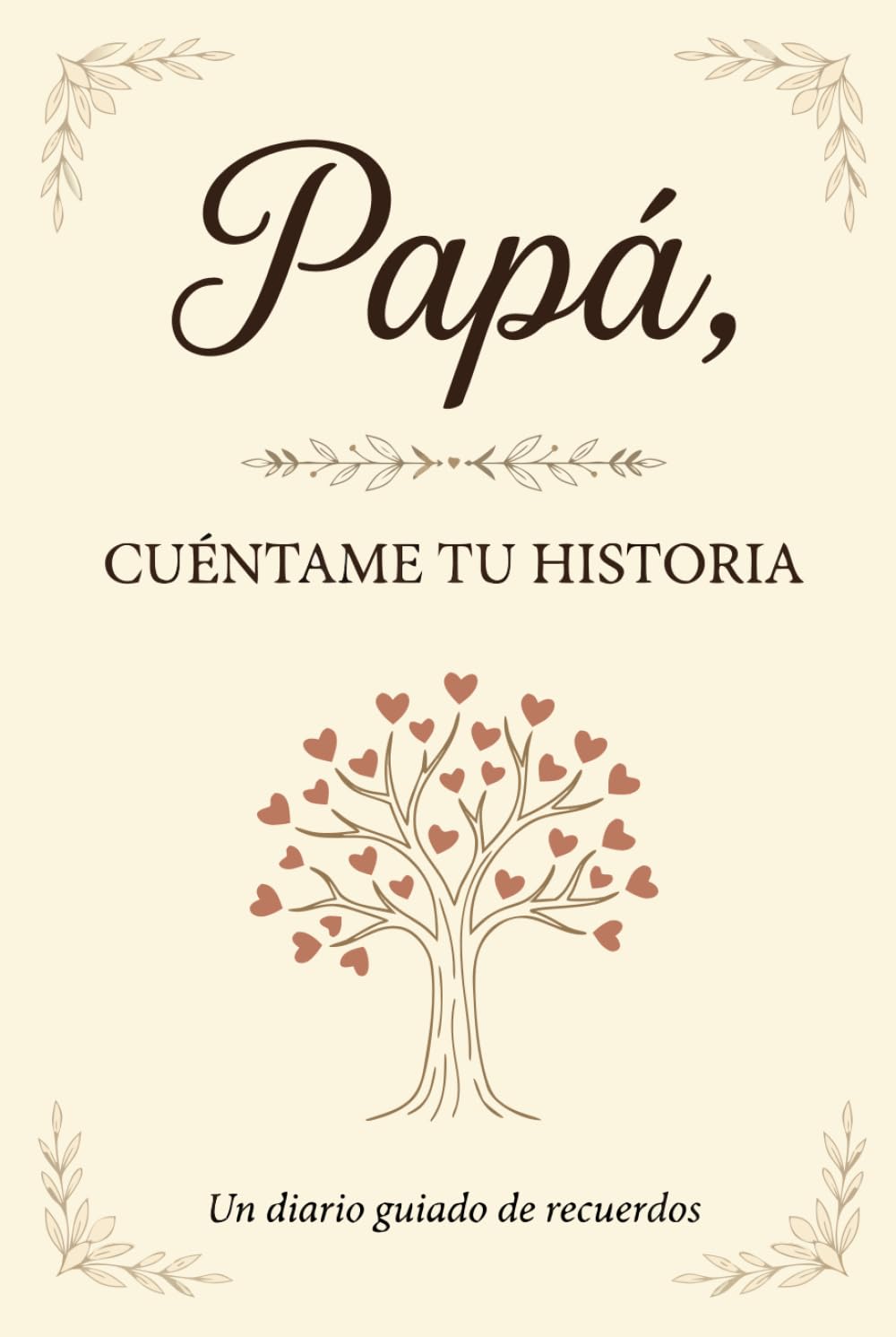 Libro: Papá cuéntame tu historia: Papá cuéntame tu historia: Un lugar donde su memoria perdure. Diario de recuerdos para completar, ideal para cumpleaños, Navidad y Día del Padre (Spanish Edition)