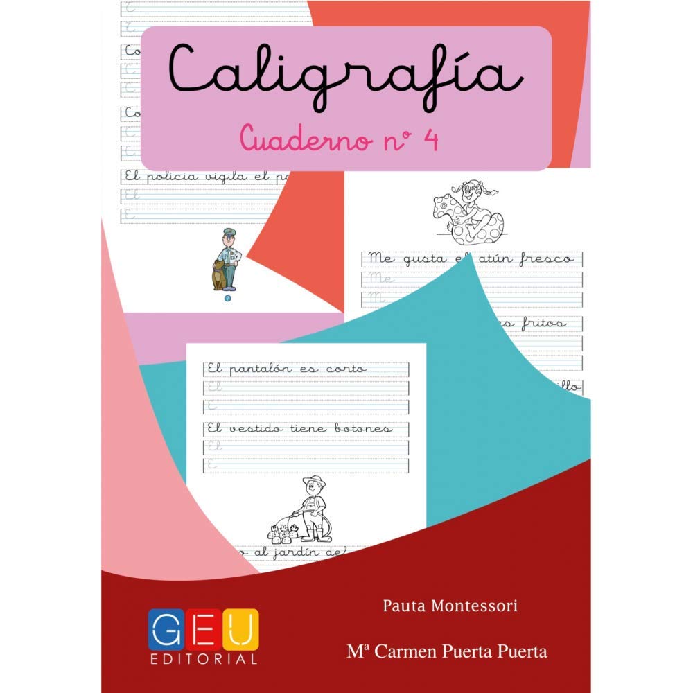 Libro: Caligrafía Montessori Cuaderno 4: Primeros Trazos Iniciación A La escritura | Editorial Geu: Caligrafía Educación Infantil (Caligrafia Montessori Niños 3 a 5 años)