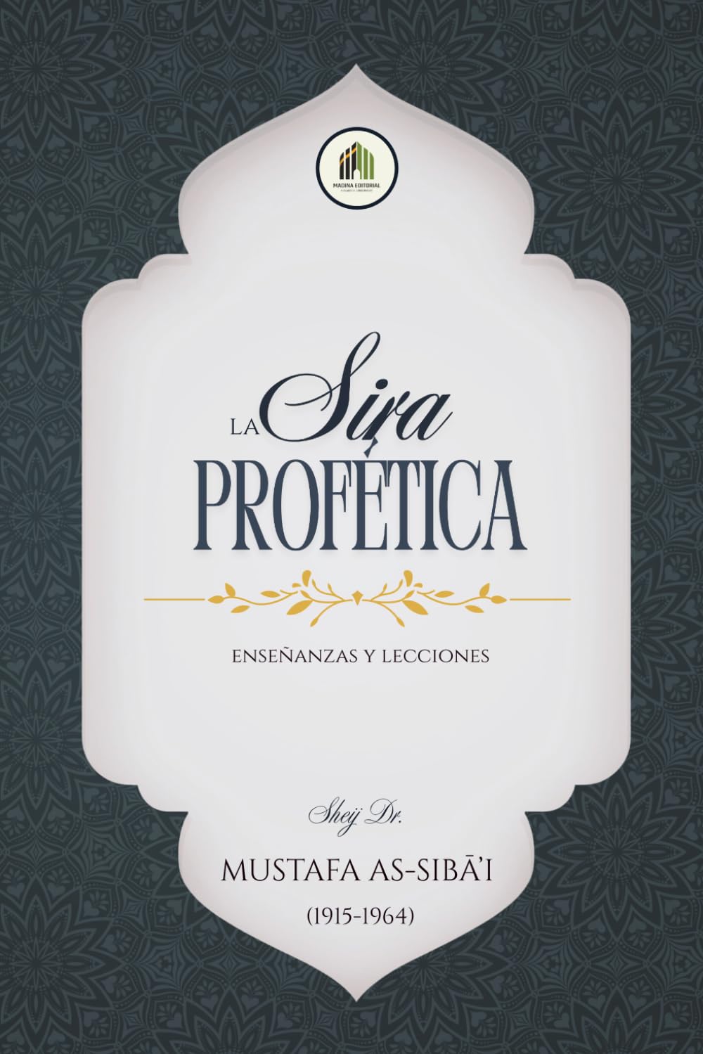Libro: La Sira Profética: enseñanzas y lecciones