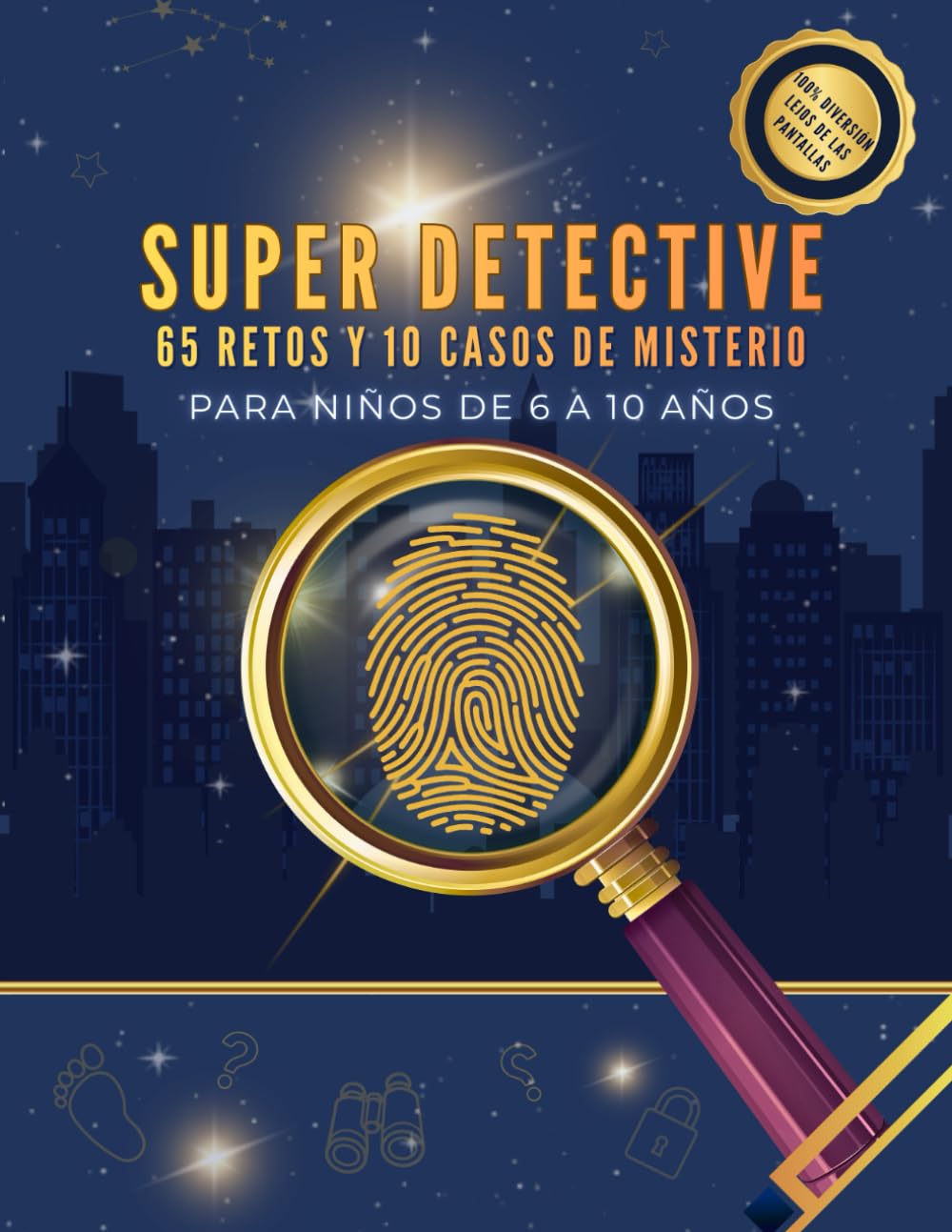 Libro: Super Detective: 65 Retos de Lógica y 10 Casos de Misterio: Libro de Actividades para Niños de 6 a 10 Años. Enigmas y Acertijos para Mentes Inquietas. Vol.1 (Spanish Edition)