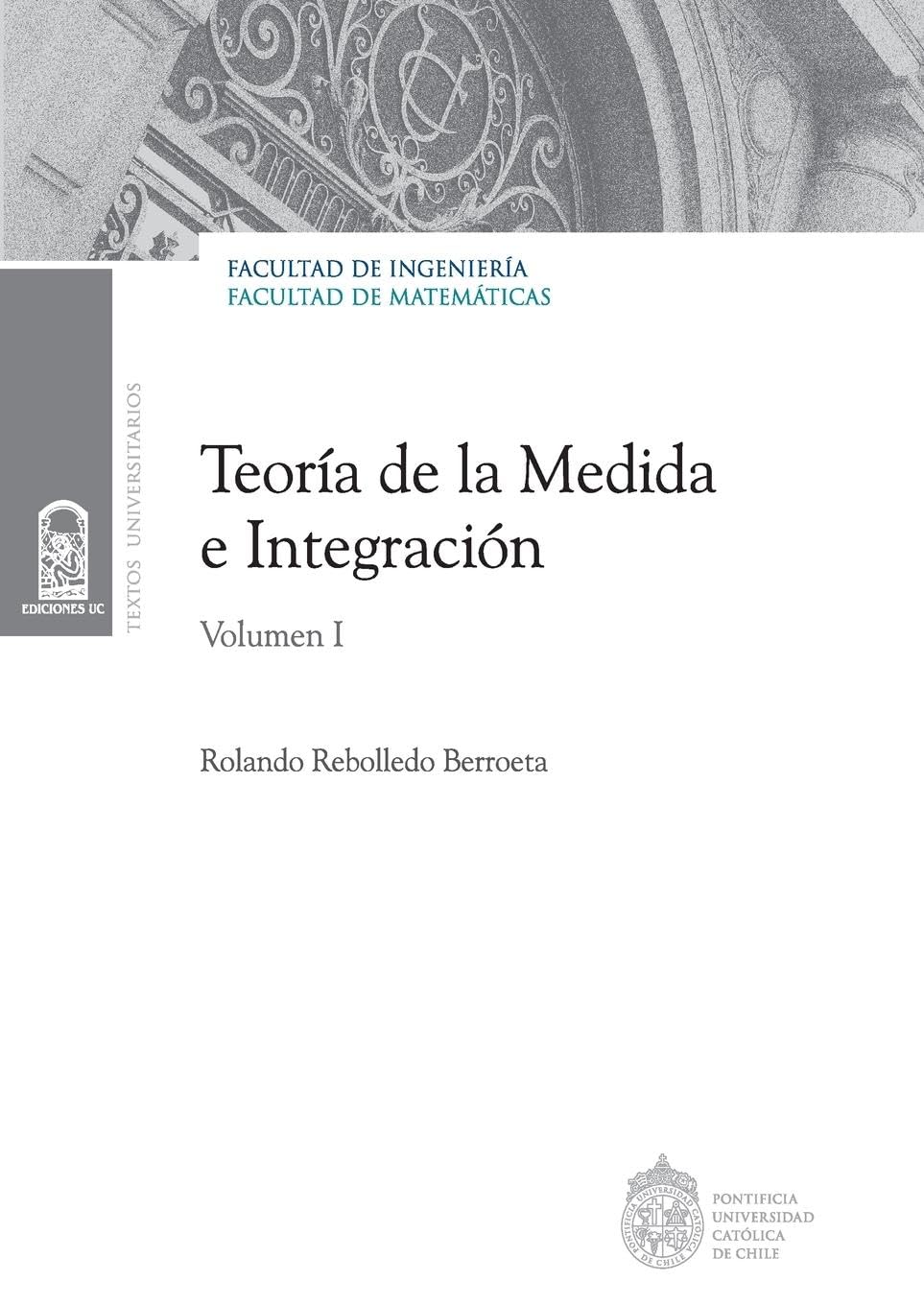 Libro: Teoría de la medida e integración: Volumen I (Spanish Edition)