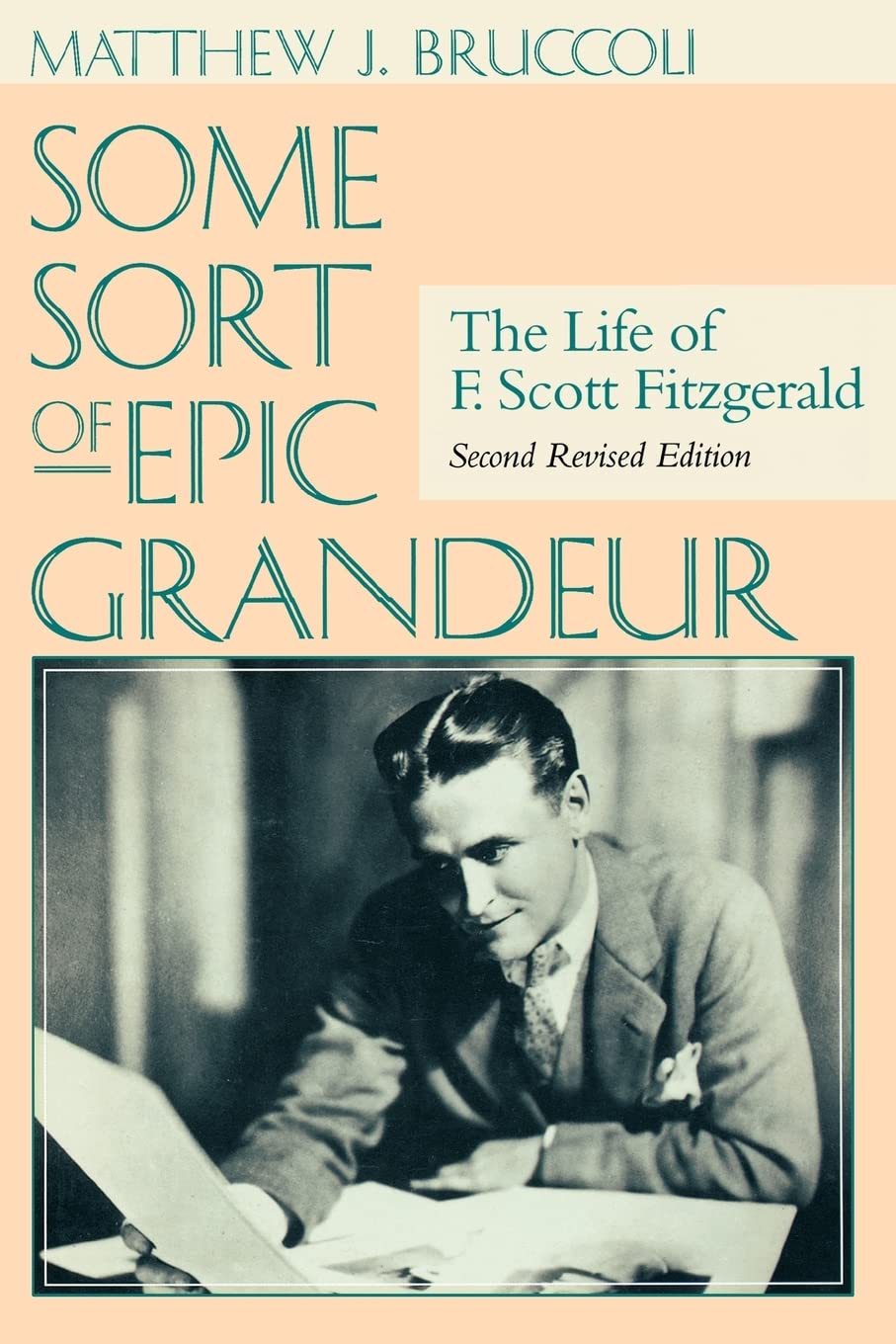 Libro: Some Sort of Epic Grandeur: The Life of F. Scott Fitzgerald