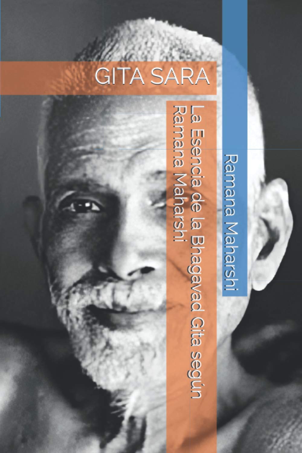Libro: La Esencia de la Bhagavad Gita según Ramana Maharshi: GITA SARA