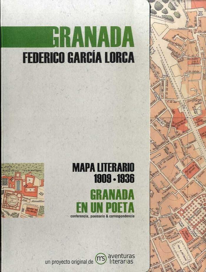Libro: Granada en un poeta: Mapa literario 1909-1936