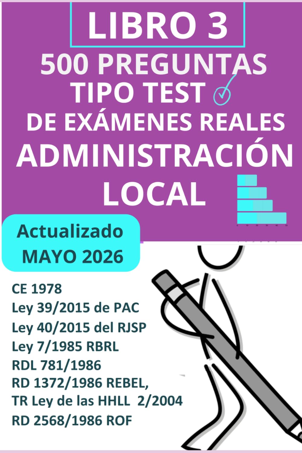Libro: Preguntas tipo tets Temario común administración local. Libro 3. 10 Simulacros de examen: Oposiciones adminsitración local
