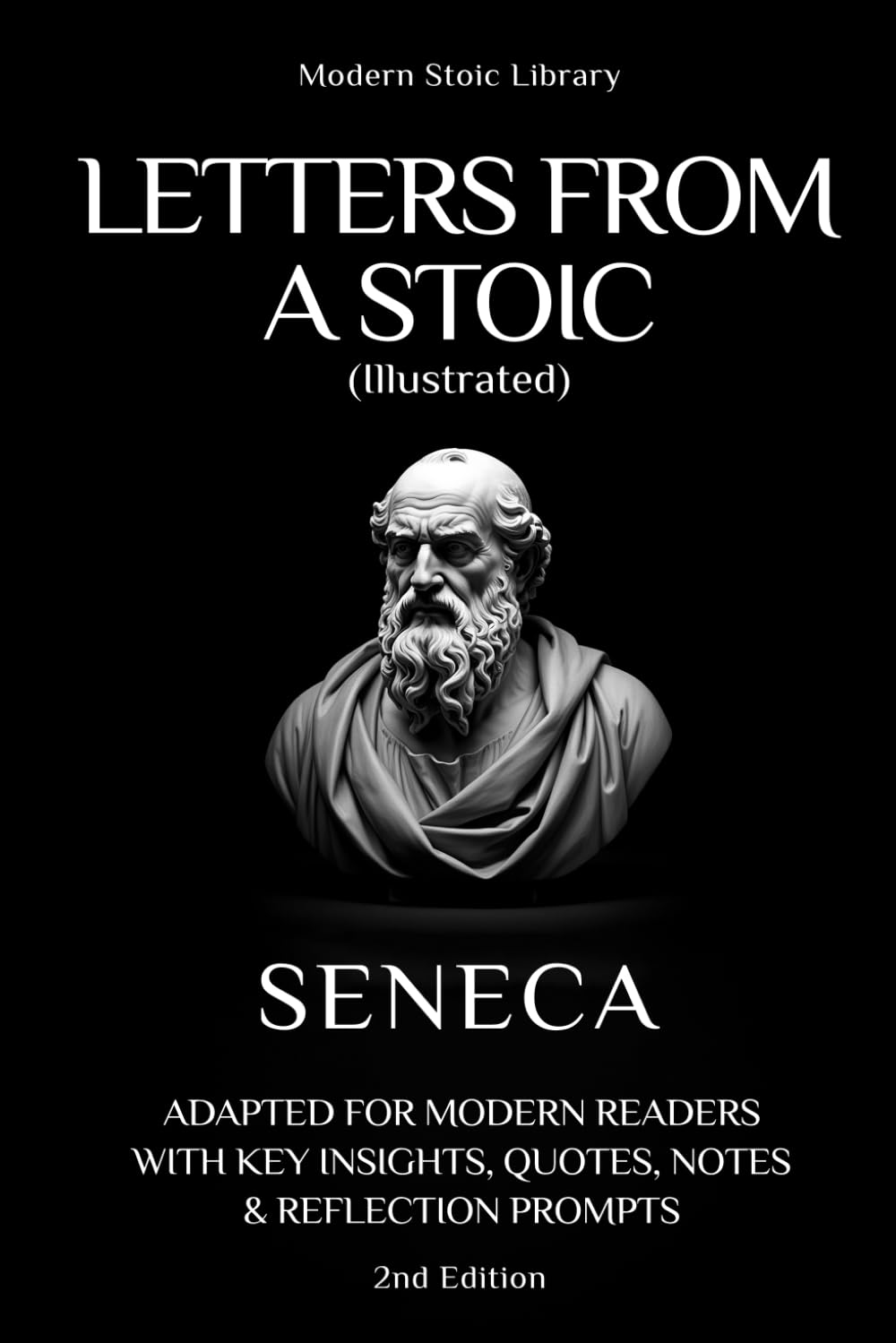Libro: LETTERS FROM A STOIC: Adapted for modern readers with key insights, quotes, notes & reflection prompts (Illustrated) (Modern Stoic Library)