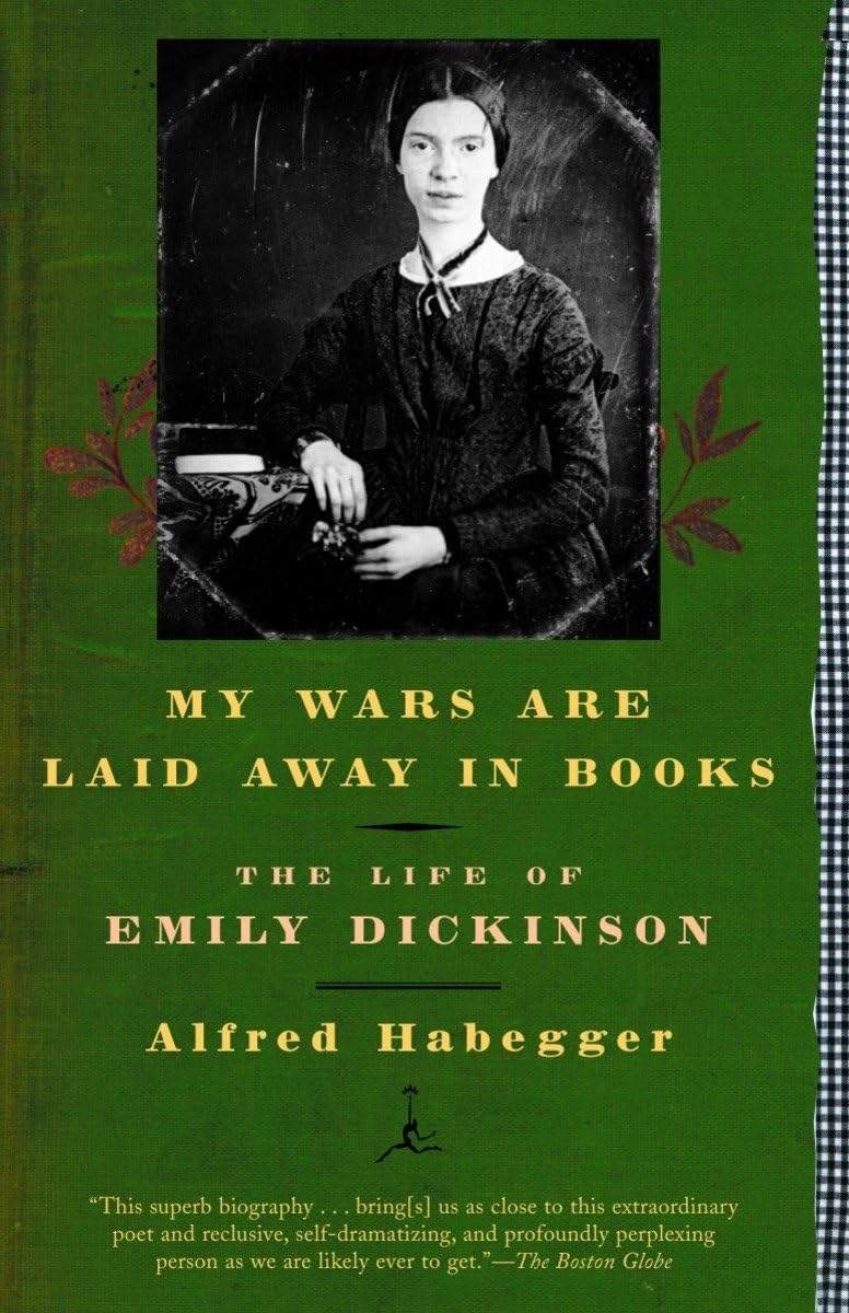 Libro: My Wars Are Laid Away in Books: The Life of Emily Dickinson (Modern Library (Paperback))