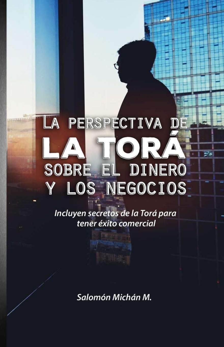 Libro: La perspectiva de la Torá sobre el dinero y los negocios