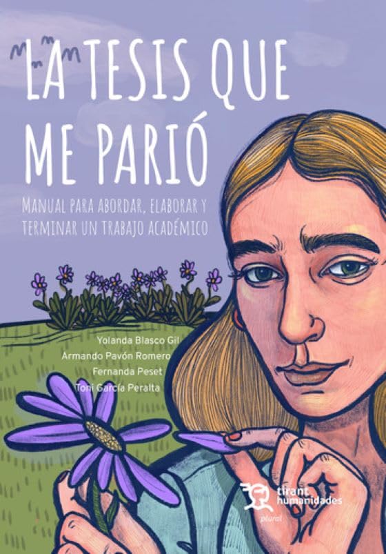 Libro: La tesis que me parió. Manual para abordar, elaborar y terminar un trabajo académico