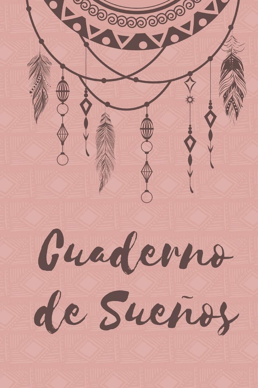 Libro: Cuaderno de sueños: Es un Diario para apuntar lo que sueñas - Formato de 16 x 23 cm, con 122 páginas - Es ideal para catalogar, analizar e interpretar tus sueños