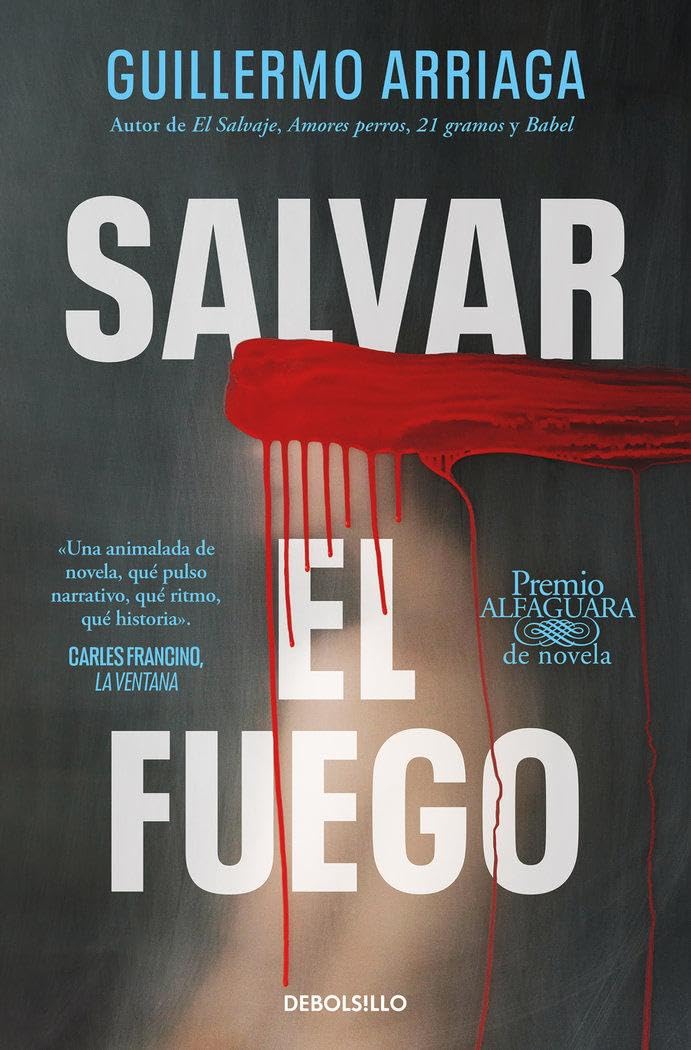 Libro: Salvar el fuego (Premio Alfaguara de novela 2020)