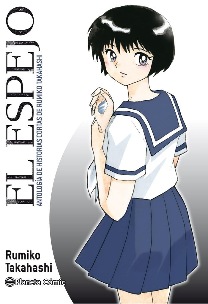 Libro: El espejo (Kagami ga Kita): Antología de historias cortas de Rumiko Takahashi