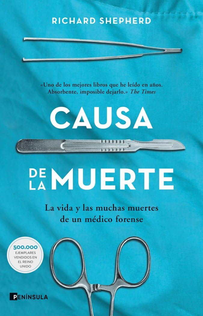 Libro: Causa de la muerte: La vida y las muchas muertes de un médico forense (NO FICCIÓN NARRATIVA)