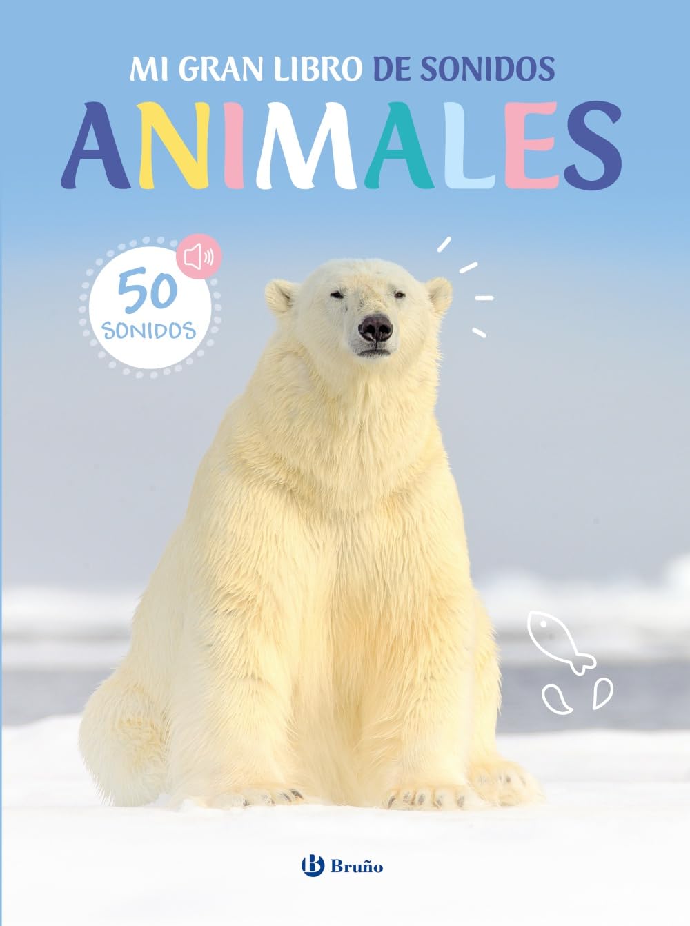 Libro: Mi gran libro de sonidos. Animales