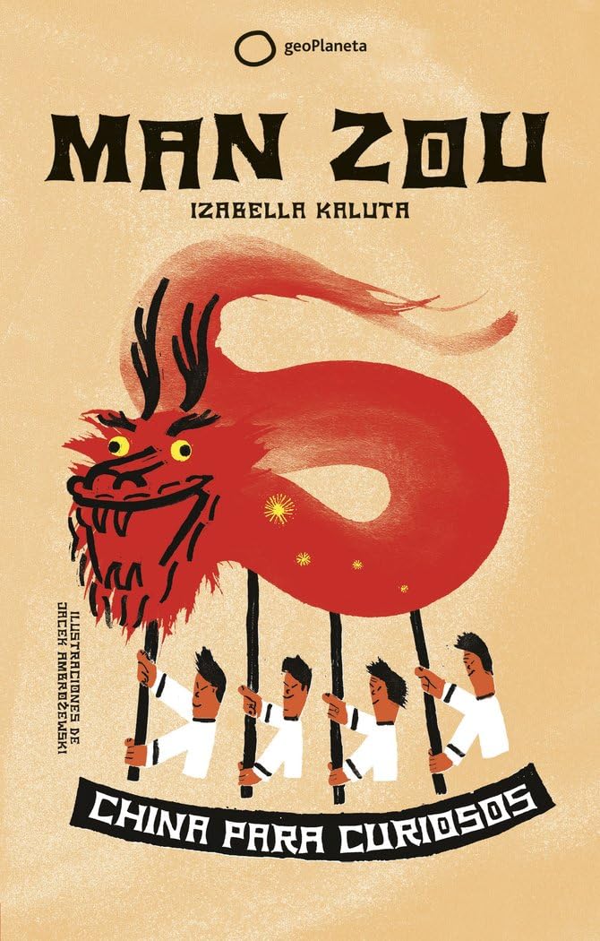 Libro: Man Zou: China para curiosos (Ilustrados)