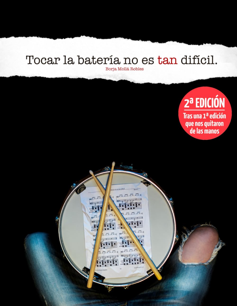 Libro: Tocar la batería no es tan difícil (Spanish Edition)
