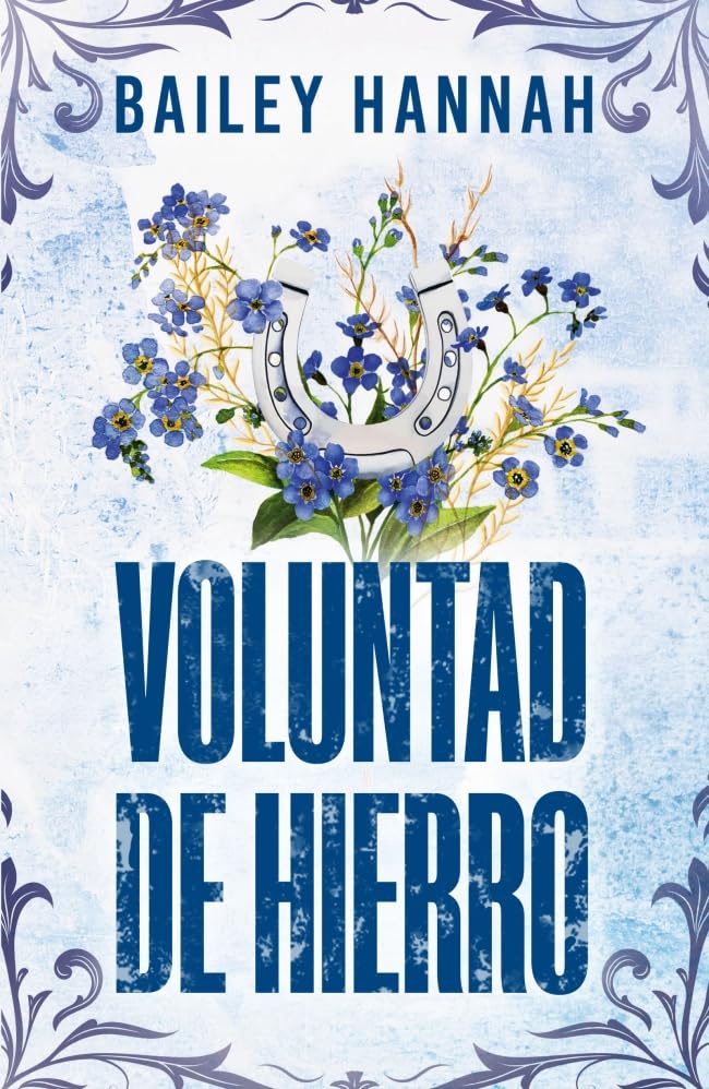 Libro: Voluntad de hierro (El Rancho Wells 3) (Ficción)