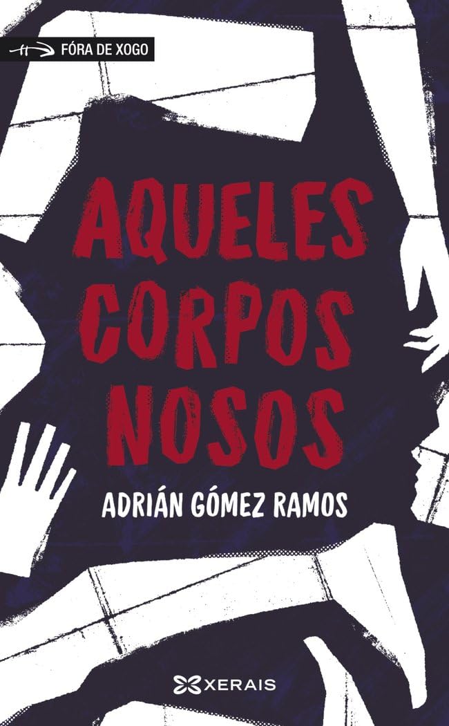 Libro: Aqueles corpos nosos: Arquivos Malvís #2