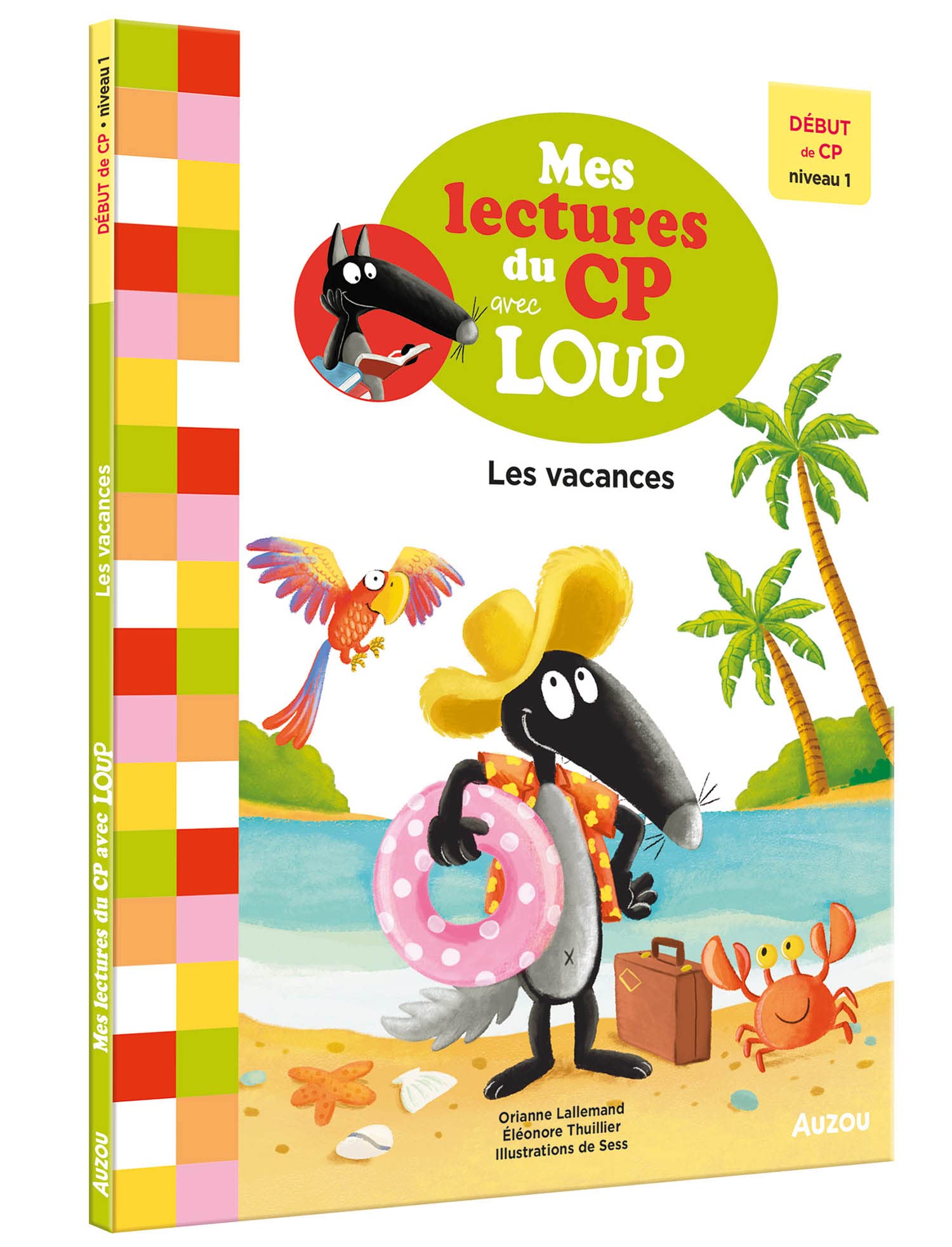 Libro: MES LECTURES DU CP AVEC LOUP - LES VACANCES - DÉBUT DE CP NIVEAU 1