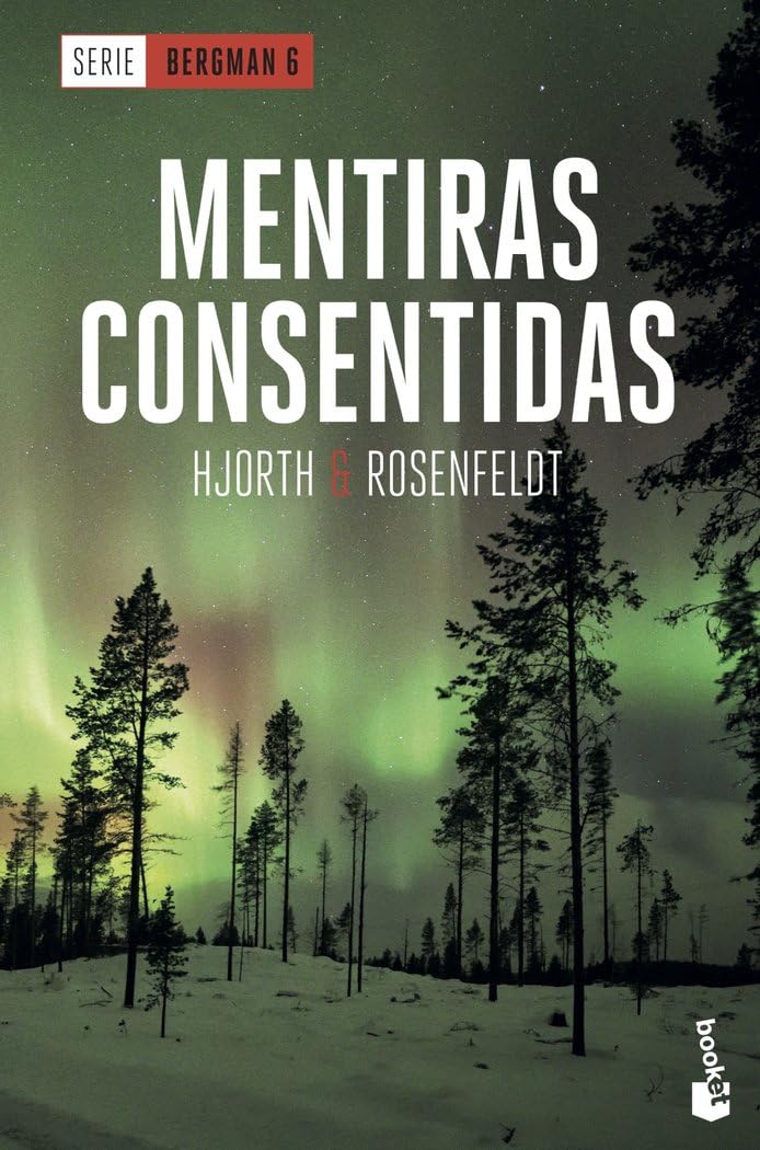 Libro: Mentiras consentidas (Serie Bergman, 6): Serie Bergman 6 (Crimen y misterio)
