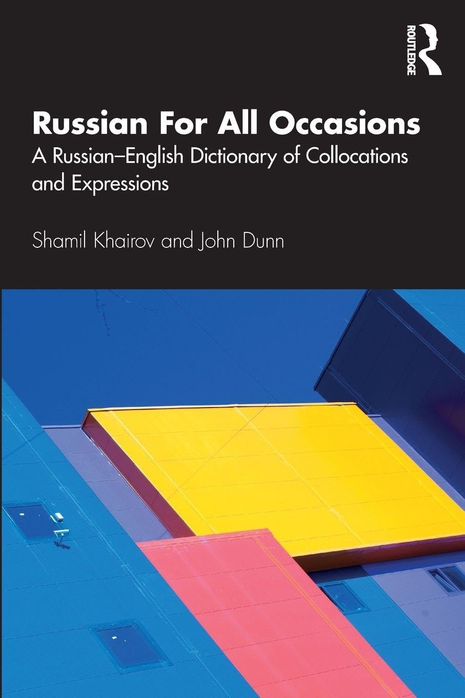 Libro: Russian For All Occasions: A Russian-English Dictionary of Collocations and Expressions