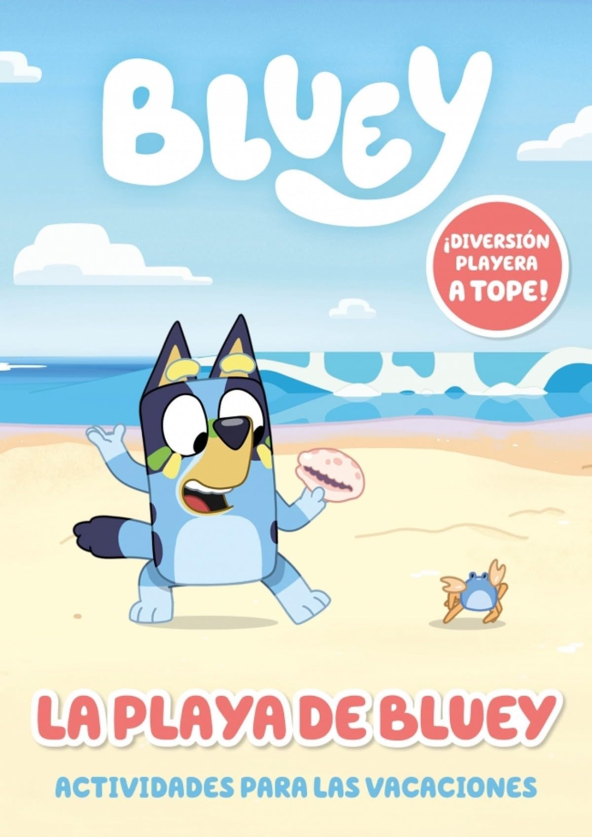Libro: Bluey. Actividades - La playa de Bluey. Actividades para las vacaciones: ¡Diversión veraniega a tope! (Altea)