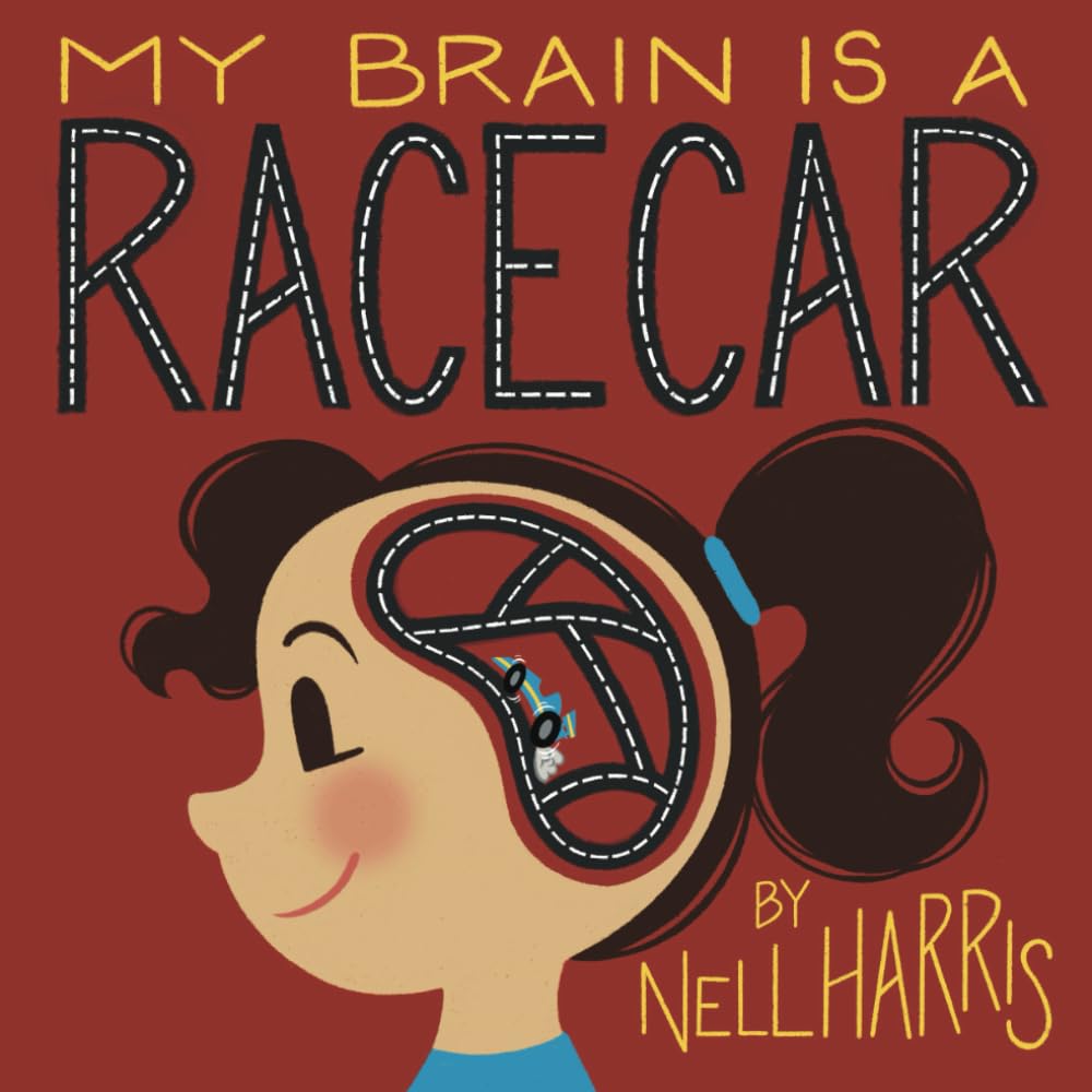 Libro: My Brain is a Race Car: A children's guide to a neuro-divergent brain