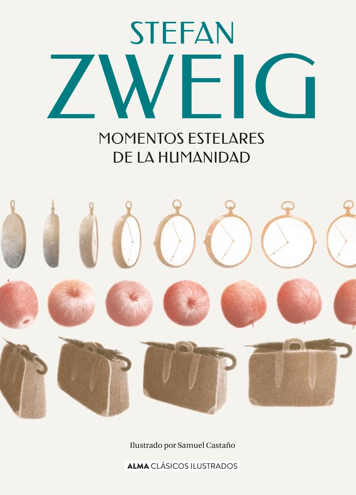 Libro: Momentos estelares de la humanidad: Catorce Miniatures Historicas (Clásicos ilustrados)