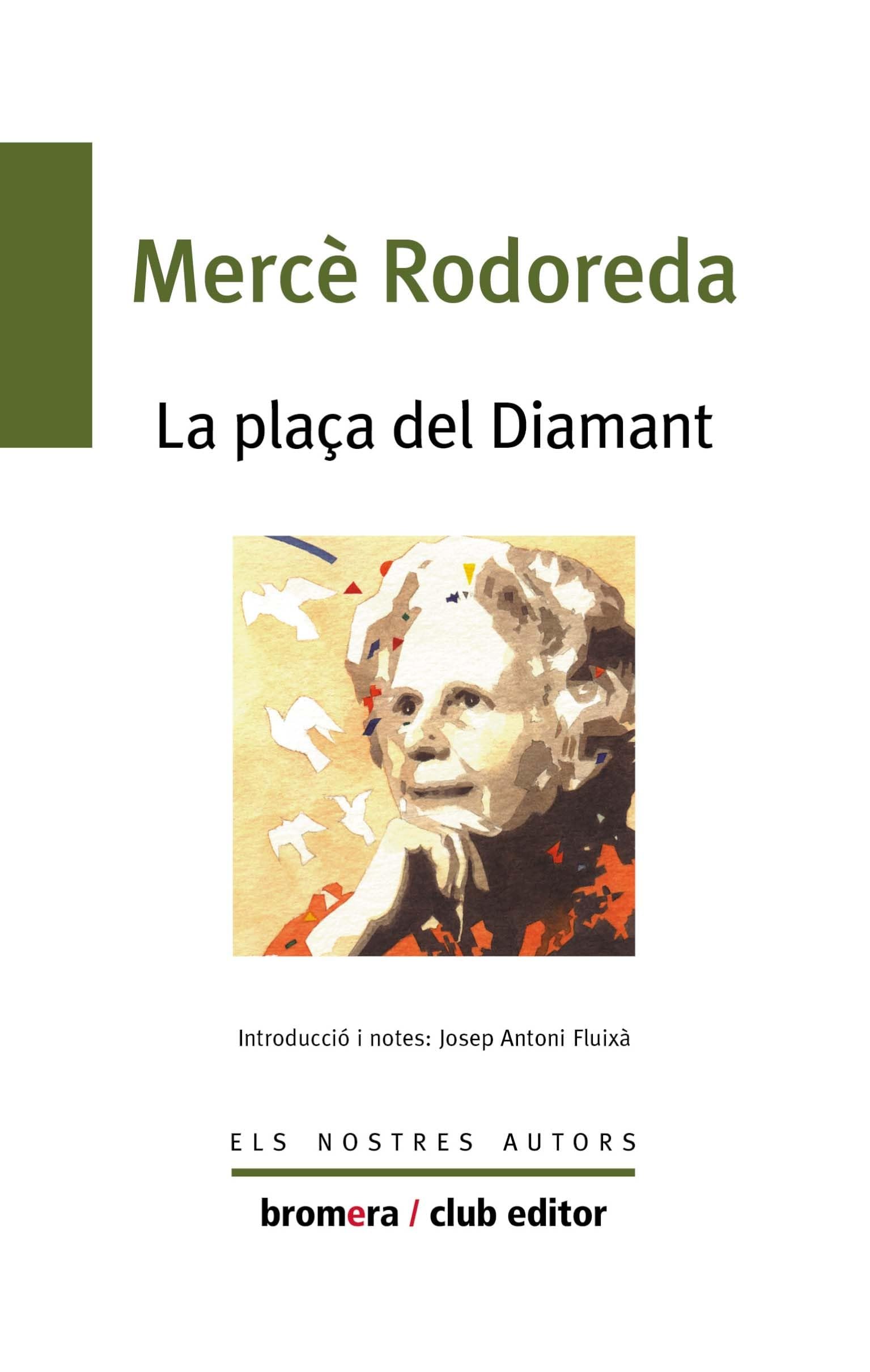 Libro: La plaça del diamant: 35 (Els nostres autors)