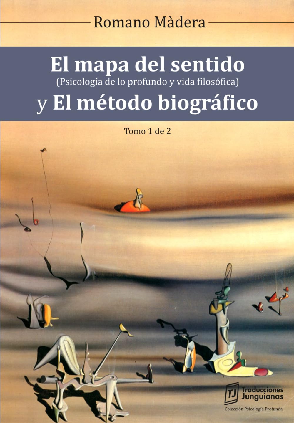 Libro: El mapa del sentido y El método biográfico - Tomo I (Traducciones Junguianas) (Spanish Edition)