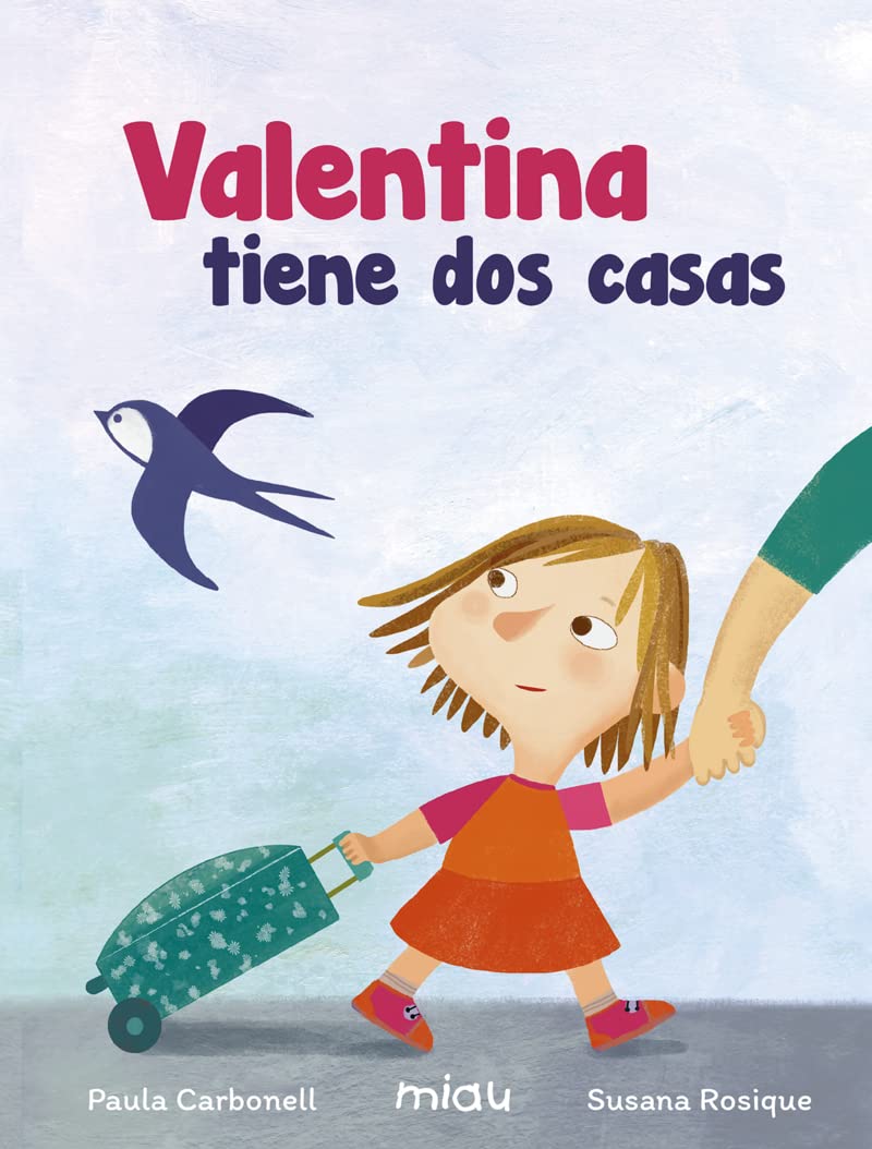 VALENTINA TIENE DOS CASAS (Miau)