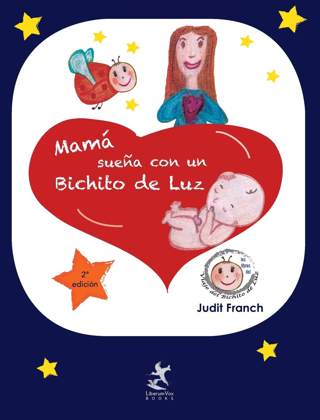 Libro: Mamá sueña con un bichito de luz (Spanish Edition)