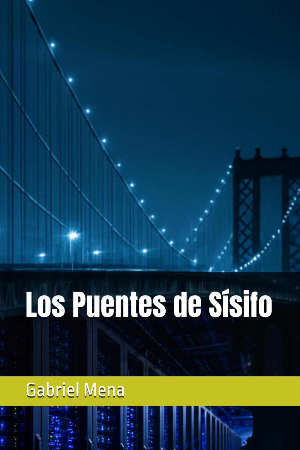 Libro: Los Puentes de Sísifo